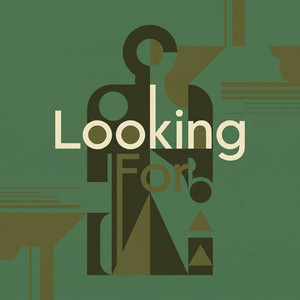 Looking For by Arlo Grier