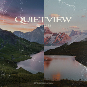 New Life by Quiet View