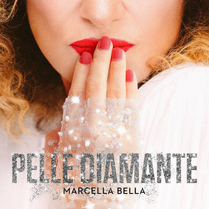 Marcella Bella - Pelle diamante