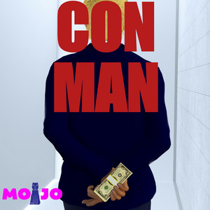 Mö Jö - Con Man