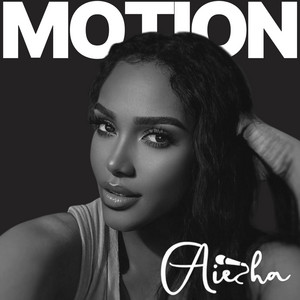 Motion by Aiesha, Maffio