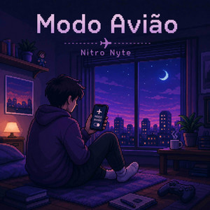 Modo Avião by Nitro Nyte