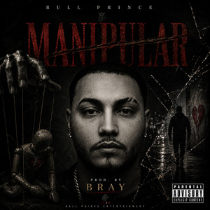 Manipular by Bull Prince
