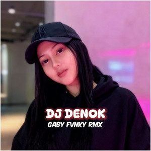 DJ DENOK by Gaby Fvnky Rmx