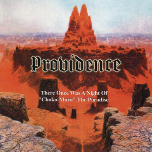 There Once Was a Night of Choko-Muro the Paradise — PROVIDENCE