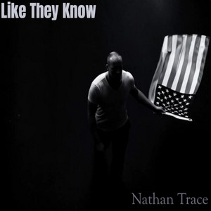 Nathan Trace — Like They Know (2026)