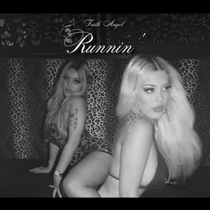 Runnin' by Faith Angel