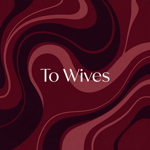 To Wives by Transit Union