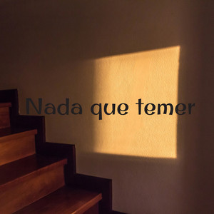 Nada que temer by Bruno El LealG