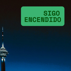 SIGO ENCENDIDO by CHARPI MC