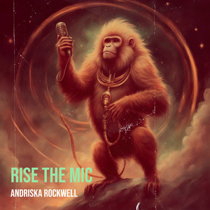 Andriska Rockwell - Rise the Mic