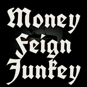Money Feign Junkey by Big Sosa, Dee Mula