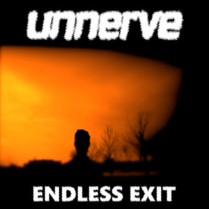Endless Exit by Unnerve