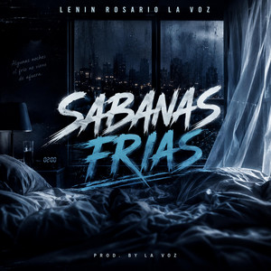sabanas frias by LENIN ROSARIO LA VOZ