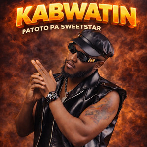 Patoto Pa Sweetstar - Kabwatin
