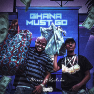 Ghana Must Go by D-Nero, RICHCHO