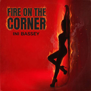 Fire on the Corner by Ini Bassey