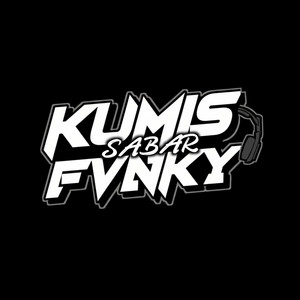 Kumis Fvnky - Sabar