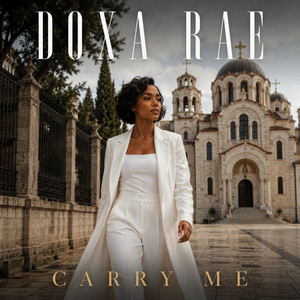 Carry Me by Doxa Rae