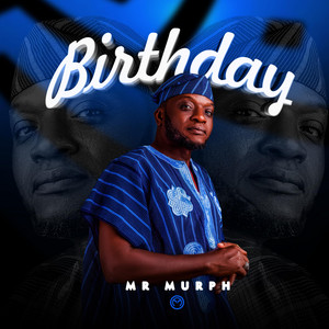 Birthday by Mr Murph