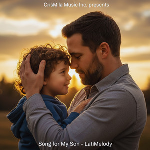 LatiMelody - Song for My Son