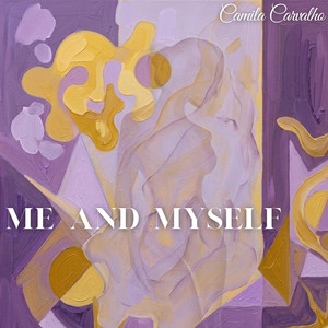 Me_and_Myself by Camila Carvalho