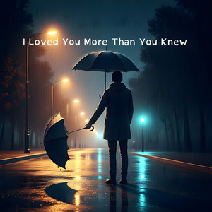 Krystal Marie - I Loved You More Than You Knew