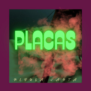 placas by Nebula Vanta Beatz