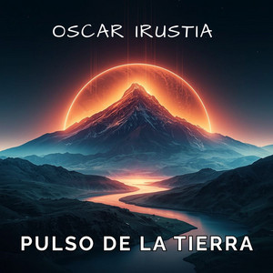 Oscar Irustia — Pulso de la tierra (2026)