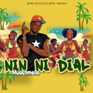 Muochmello - Nin ni dial