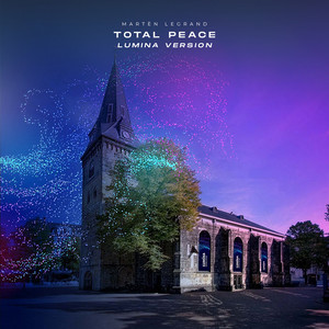 Total Peace - Lumina Version by Martèn LeGrand