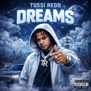 Dreams by Tussi Redd