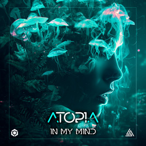In My Mind by Atopia