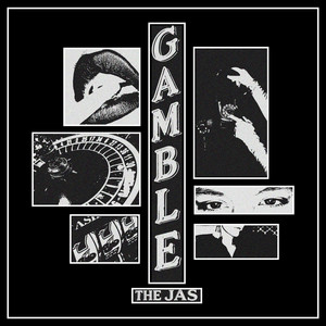 The Jas - GAMBLE