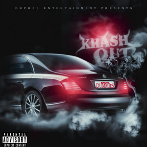 Krash Out by Big Vonno, River Greene, WunTayk Timmy