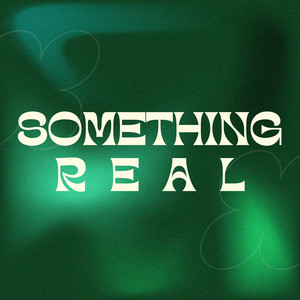 Something Real by Pelinelon