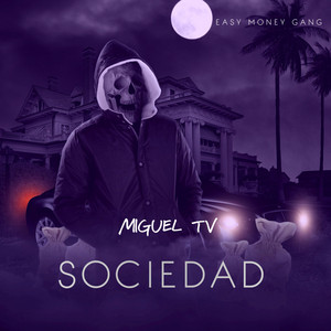 Sociedad by Miguel TV