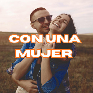 Con Una Mujer by Fuyi Lao