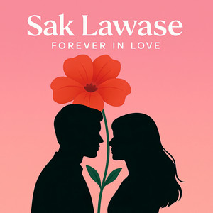 Sak Lawase (Forever in Love) by NIFANA