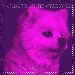 Batmaan Jay - Marlboro Lights (Freestyle)