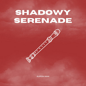 Shadowy Serenade