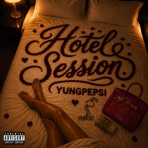 Hotel Session by YungPepsi, mocro231