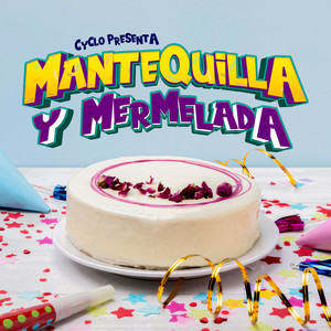 Mantequilla y Mermelada by Cyclo
