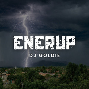 ENERUP by DJ Goldie
