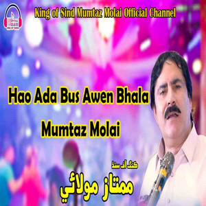 Mumtaz Molai - Hao Ada Bus Awen Bhala