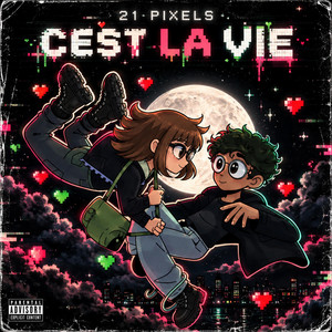 C'est La Vie by 21 Pixels