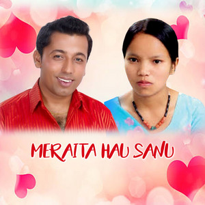 Bishnu Majhi - Meraita Hau Sanu (feat. Khuman Adhikari)