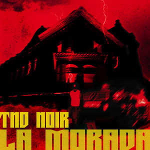 La morada by TND NOIR