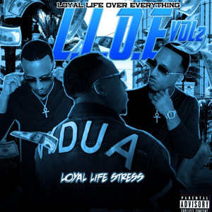 Loyal Life Stress - LAST FOREVER (feat. LOYAL LIFE ARONICA)