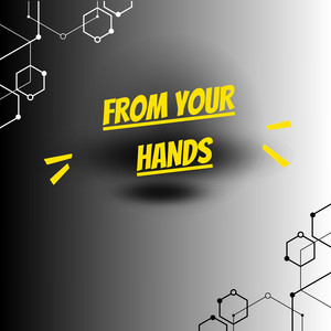 from you hands by JEXZXSZZ BOY